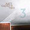 Matt Calvetti Trio | 3
